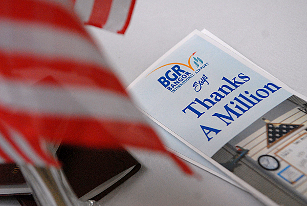 A leaflet that was handed out during Bangor International Airport's "Thanks A Million" Appreciation event. The veent recognizied their recent milestone of having greeted over one million troops. BANGOR DAILY NEWS PHOTO BY JOHN CLARKE RUSS A leaflet that was handed out during Bangor International Airport's "Thanks A Million" Appreciation event. The veent recognizied their recent milestone of having greeted over one million troops. BANGOR DAILY NEWS PHOTO BY JOHN CLARKE RUSS