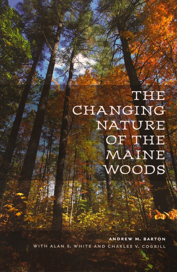 The Changing Nature of the Maine Woods